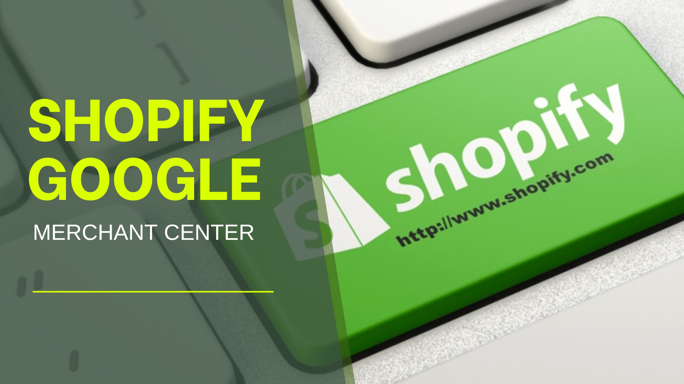 Shopify Google Merchant Center